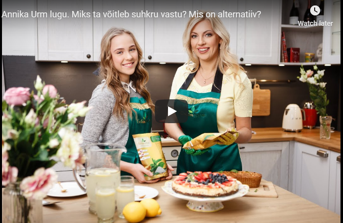Golden Stevia Annika Urm lugu. Miks ta võitleb suhkru vastu? Mis on alternatiiv? Kui lapsel on diabeet, kuidas edasi? Diabeet ja toidulaud