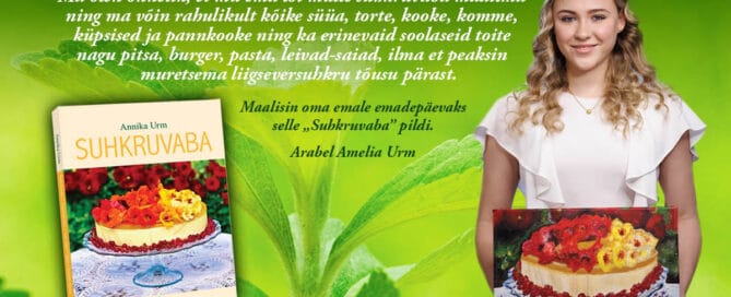 Golden Stevia Suhkruvaba kokaraamat gluteenivaba low carb no carb keto diabeet Annika Urm Arabel Amelia Tiramisu kohupiima taskud raamat best seller