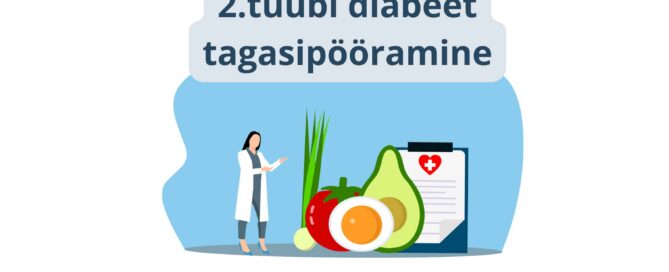 2. tüübi diabeedi tagasipööramine Menüü, nõustamine, õde, low carb toitumine elustiili muutus Annika urm Diabeedi spetsaalist